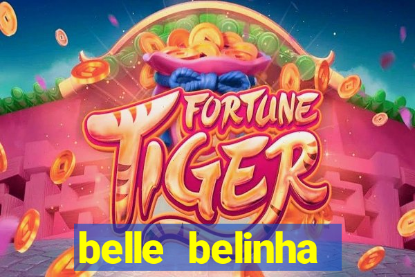 belle belinha videos porn